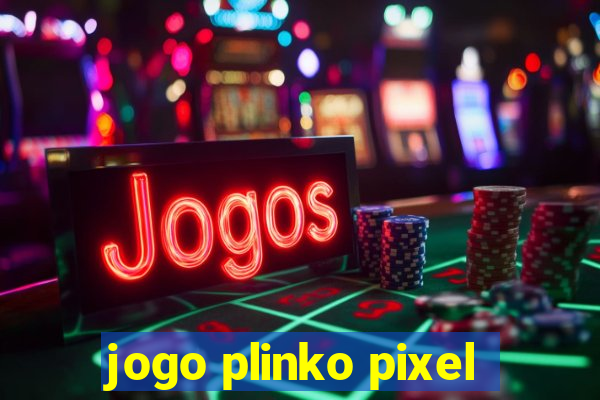 jogo plinko pixel